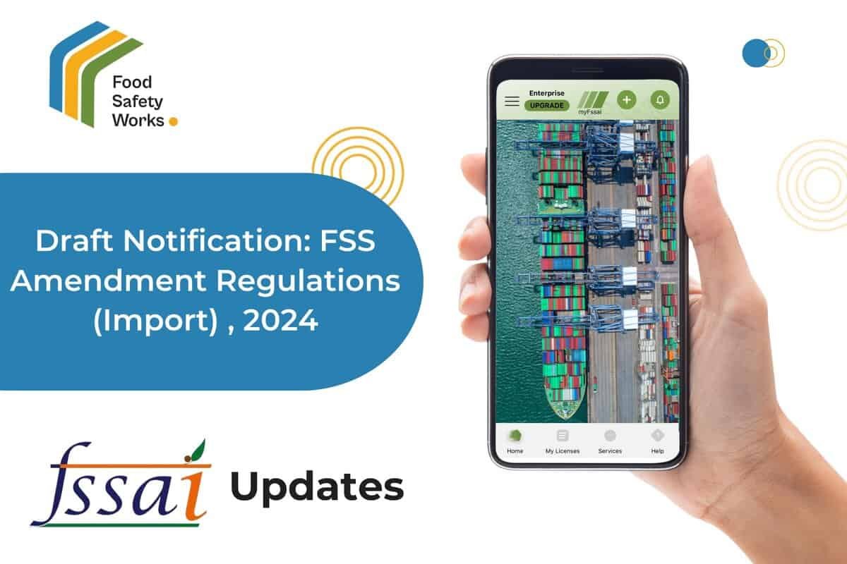 Notification - FSSAI Import Regulations (Amendment)
